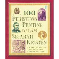 Image of 100 Peristiwa Penting Dalam Sejarah Kristen