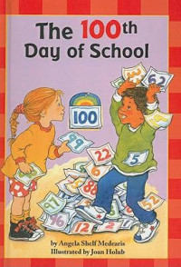 Image of The 100th Day of School