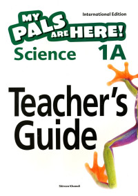 Image of My Pals are Here! Science (International Edition) Teacher's Guide 1A