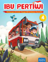 Image of IBU PERTIWI : Membangun Karakter Bangsa Berdasarkan Pancasila UNTUK SD/MI KELAS 4 - Buku Murid