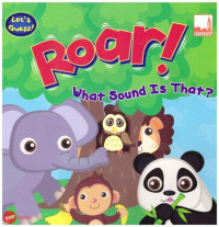 Image of Roar! What Sound Is That ?