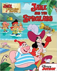 Image of Jake Never Land Pirate : Jake and the Spyglass