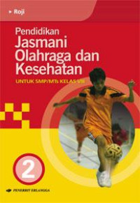 Image of Pendidikan Jasmani Olahraga & Kesehatan SMP / MTs Kelas VIII
