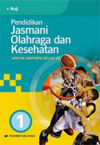 Image of Pendidikan Jasmani Olahraga & Kesehatan SMP / MTs Kelas VII