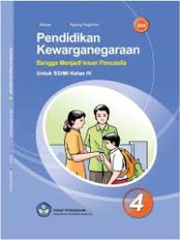Image of Pendidikan Kewarganegaraan; Bangga menjadi insan Pancasila untuk SD/MI kelas IV