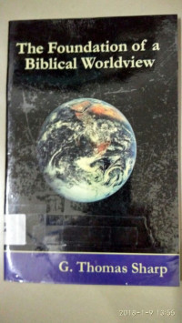 Image of The Foundation of Biblical Worldview