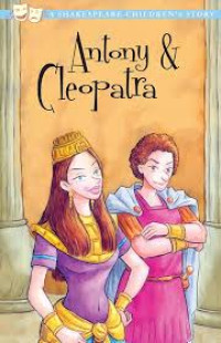 Image of A SHAKESPEARE CHILDREN'S STORY : Anthony and Cleopatra
