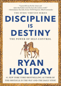 Image of DISCIPLINE IS DESTINY : THE POWER OF SELF-CONTROL