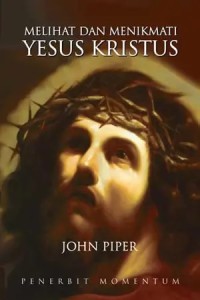 Image of Melihat & Menikmati YESUS KRISTUS