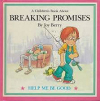 Image of A Children's Book About : Breaking Promises