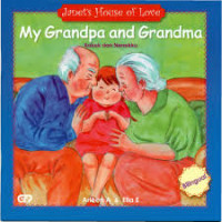 Image of Janet's House of Love : My Grandpa nad Grandma = Kakek dan Nenekku