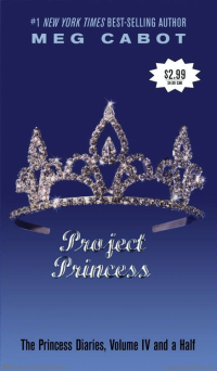 Image of The Princess Diaries, Volume IV and a Half : Project Princess