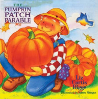 Image of The Pumpkin Patch Parable