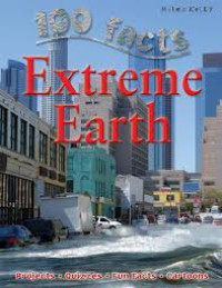 Image of 100 facts : Extreme Earth