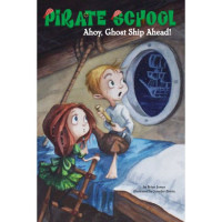 Image of Pirate School : Ahoy , Ghost Ship Ahead !