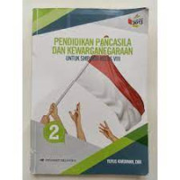 Image of Pendidikan Pancasila Dan Kewarganegaraan Untuk SMP/MTs Kelas VIII