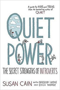 Image of Quiet Power: The Secret Strengths of Introverts