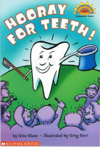 Image of Hooray for Teeth !