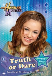 Image of Hannah Montana : Truth or Dare ( kebenaran atau keberanian )