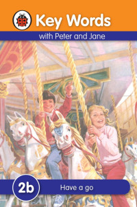 Image of Key Words with Peter and Jane : 2b Have a go