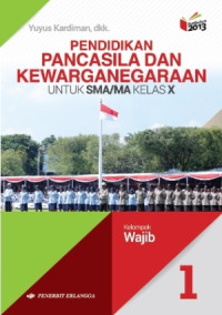 Image of Pendidikan Pancasila dan Kewarganegaraan Untuk SMA/MA Kelas X