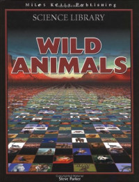 Image of Wild Animals : Grolier Science Library