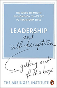 Image of Leadership and Self-deception, Getting out of the box