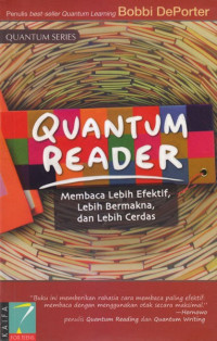 Image of Quantum Reader, membaca lebih efektif, lebih bermakna, dan lebih cerdas
