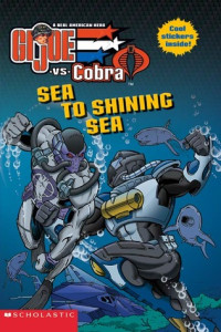 Image of Gijoe vs Cobra : Sea to Shining Sea
