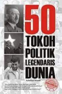 Image of 50 Tokoh Politik Legendaris Dunia
