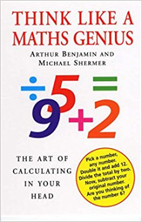 Image of Think Like a Maths Genius , the art of calculating in your head