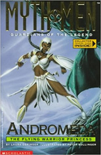 Image of MYTHMEN GUARDIANS OF THE LEGEND : ANDROMEDA THE FLYING WARRIOR PRINCESS