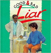 Image of Good and Bad : Liar / Pembohong