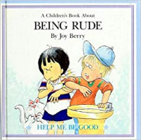 Image of A Children's Book About : Being Rude