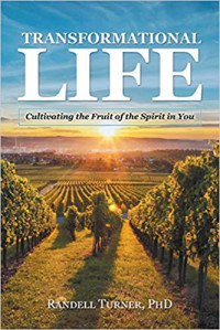 Image of Transformational Life : Cultivating the Fruit of the Spirit in You