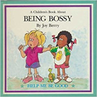Image of A Children's Book About Being Bossy