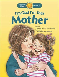Image of I'm glad I'm your Mother
