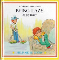 Image of A Children's Book About Being Lazy