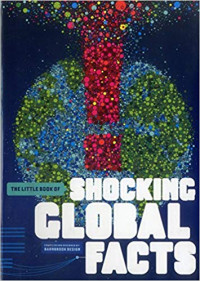 Image of The Little Book of Shocking Global Facts