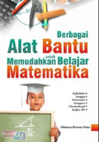 Image of Berbagai Alat Bantu untuk Memudahkan Belajar Matematika