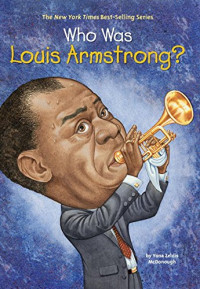Image of Who Was Louis Armstrong?