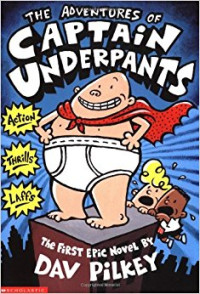 Image of The Adventures of Captain Underpants , the First Epic Novel