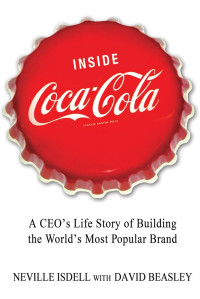 Image of Inside Coca Cola, a CEO's life story of building the world's most popular brand