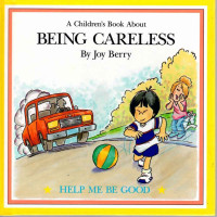 Image of A Children's Book About Being Careless