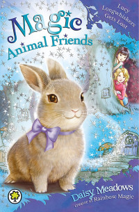 Image of Magic Animal Friends : Lucy Longwhiskers Gets Lost volume 1