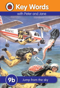 Image of Key Words with Peter and Jane : 9b Jump from the sky