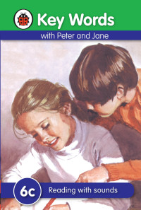 Image of Key Words with Peter and Jane : 6c Reading with sounds