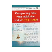 Image of Orang-orang biasa yang melakukan hal-hal Luar Biasa!