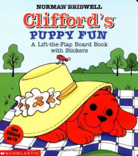 Image of Clifford's Puppy Fun : A Lift-the-Flap Board Book with Stickers