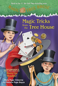 Image of Magic Tricks from the Tree House : A FUN COMPANION TO MAGIC TREE HOUSE #50: Hurry Up, Houdini!
